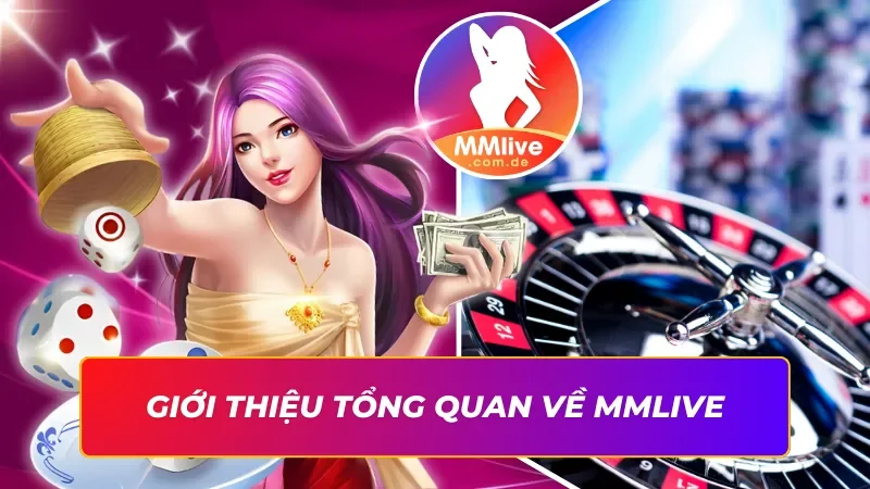 Trang Chủ 41 Đôi nét về ứng dụng giải trí đa năng MMLIVE