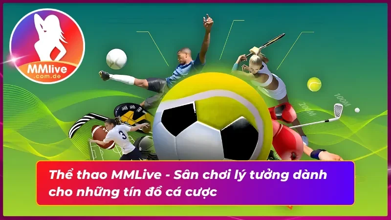Sân chơi cá cược Thể Thao cực hấp dẫn
